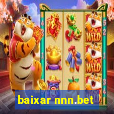 baixar nnn.bet